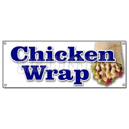 Signmission CHICKEN WRAP BANNER SIGN food vendor chicken grill bbq poultry restaurant wrap B-Chicken Wrap